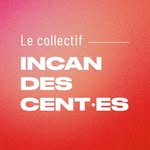 Les incandescen.tes
